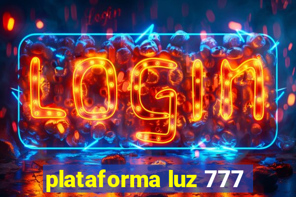 plataforma luz 777